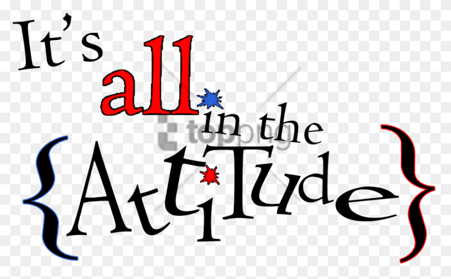 Free Png Its All In - Attitude For Picsart
