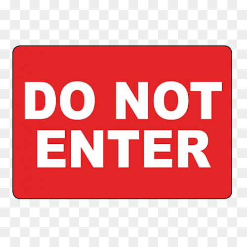 General Information Sign – Do Not