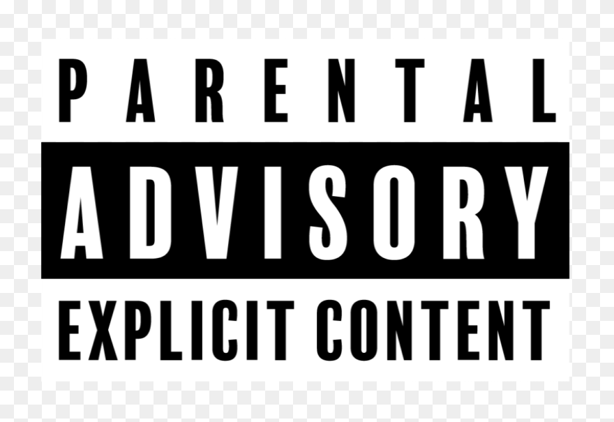 Parental Advisory Explicit Content 