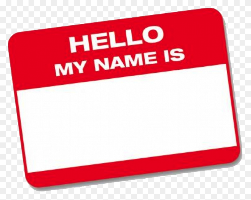 Hello My Name Is Png - Name Tag For