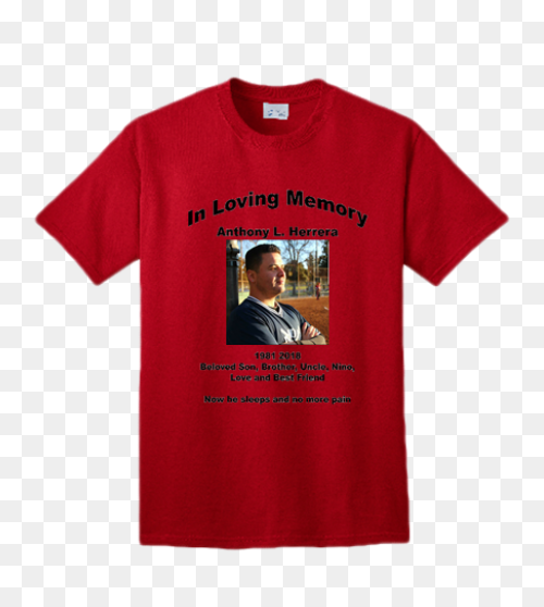 In Loving Memory Custom T - In Loving Memory