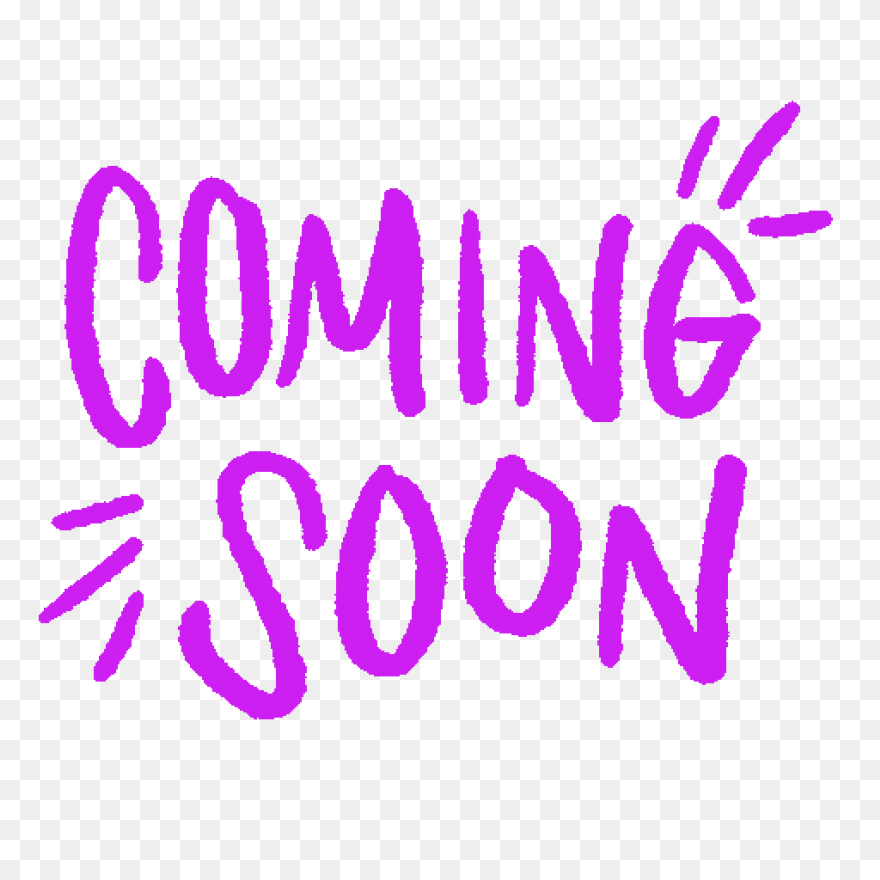 Coming Soon Transparent Png Images 