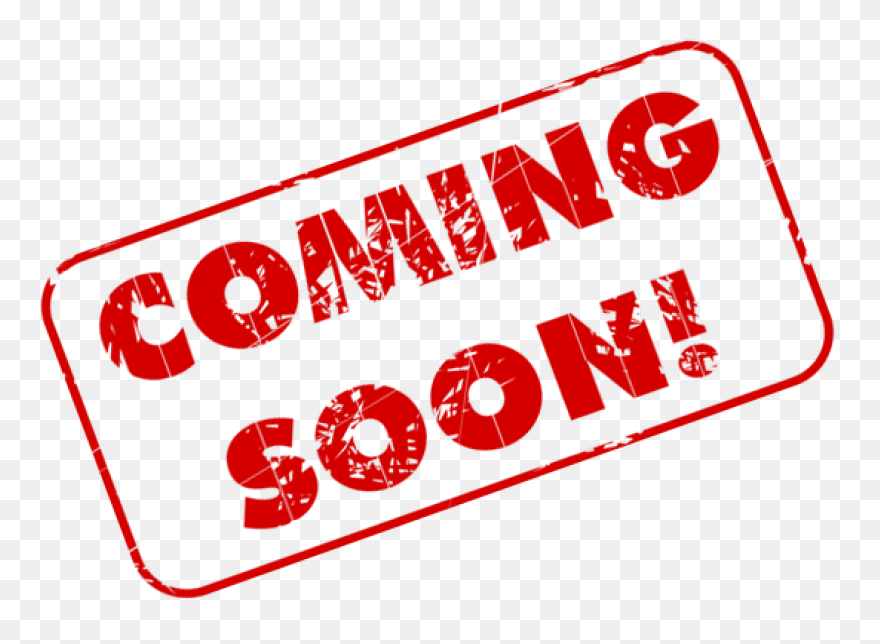 Coming Soon Transparent Png Images 