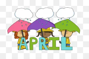 April Is Upon Us And As The Saying Goes - April Clip Art - Png ClipartFlare.com 