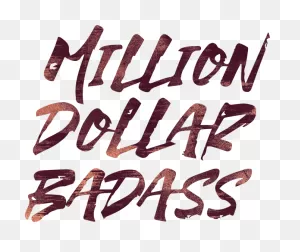 Download Million Dollar Badass - Full Size Png Image - ClipartFlare