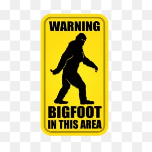 Bigfoot In This Area Sign Sticker