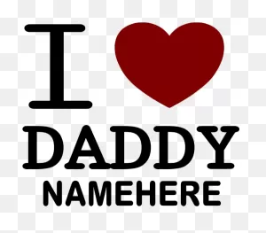 Personalized Name I Heart Daddy Banner - Heart Clipart - Large ClipartFlare.com 