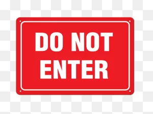 General Information Sign – Do Not Enter