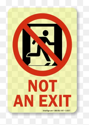 Notice Not An Exit Sign | Graphic Products