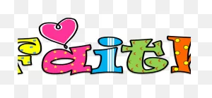 Words Clipart Faith - Png Download - Full Size Clipart (#2240119 ClipartFlare.com 