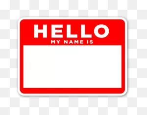 Hello My Name Is