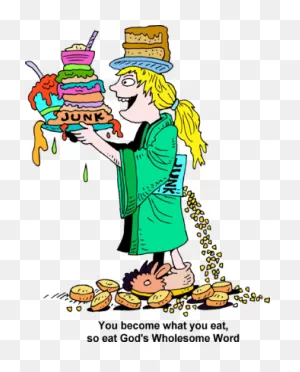 Image: Junk Food Junkie - You Become What You Eat So Eat Gods ClipartFlare.com 