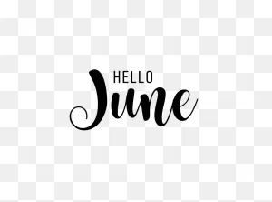Word Hello June Transparent - ClipartFlare