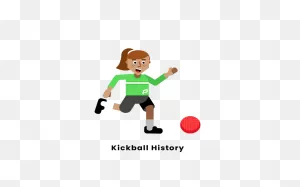 History Of Kickball