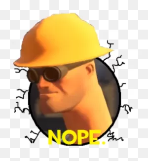 Nope Png - Tf2 Engineer Nope Meme Clipart - Large Size Png Image ClipartFlare.com 