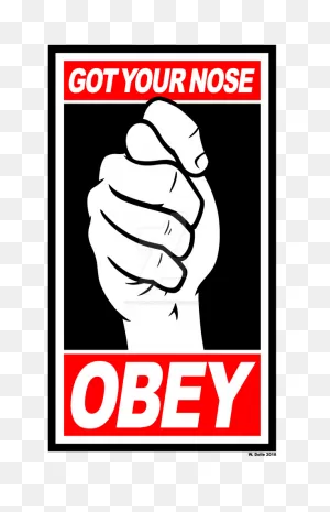 Got Your Nose - Obey By Imajinn-Design On 
