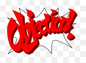 Objection! | Know Your Meme