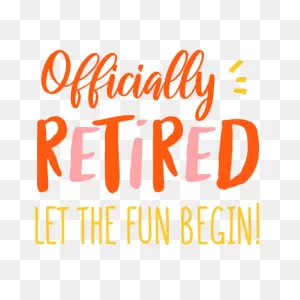Retirement Png & PNG-WebP Transparent Background To Download