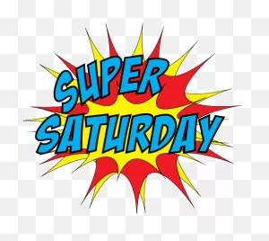 Download Hd Saturda Super Saturday - Super Saturday Transparent ClipartFlare.com 