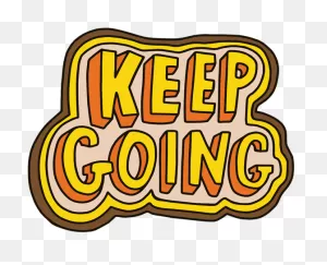 Keep Going Sticker - Sticker Clipart - Full Size Clipart (#1145378 ClipartFlare.com 