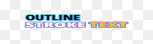 Stroke Text: How To Make Text With Stroke Online - ClipartFlare