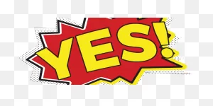 Why Do People Say “Yes” - Big Yes Clipart - Full Size Clipart ClipartFlare.com 